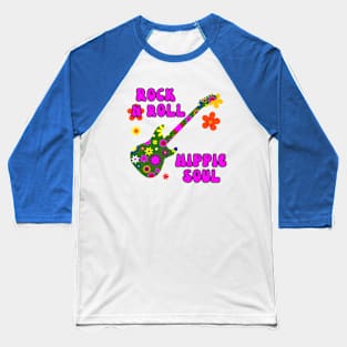 Rock N Roll, Hippie Soul, Flower Power, Hippie Baseball T-Shirt